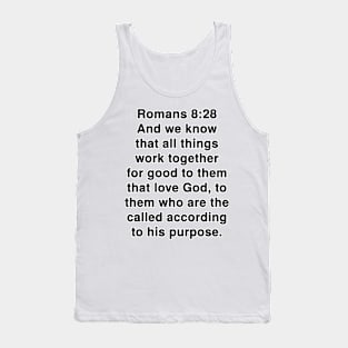 Romans 8:28 Tank Top